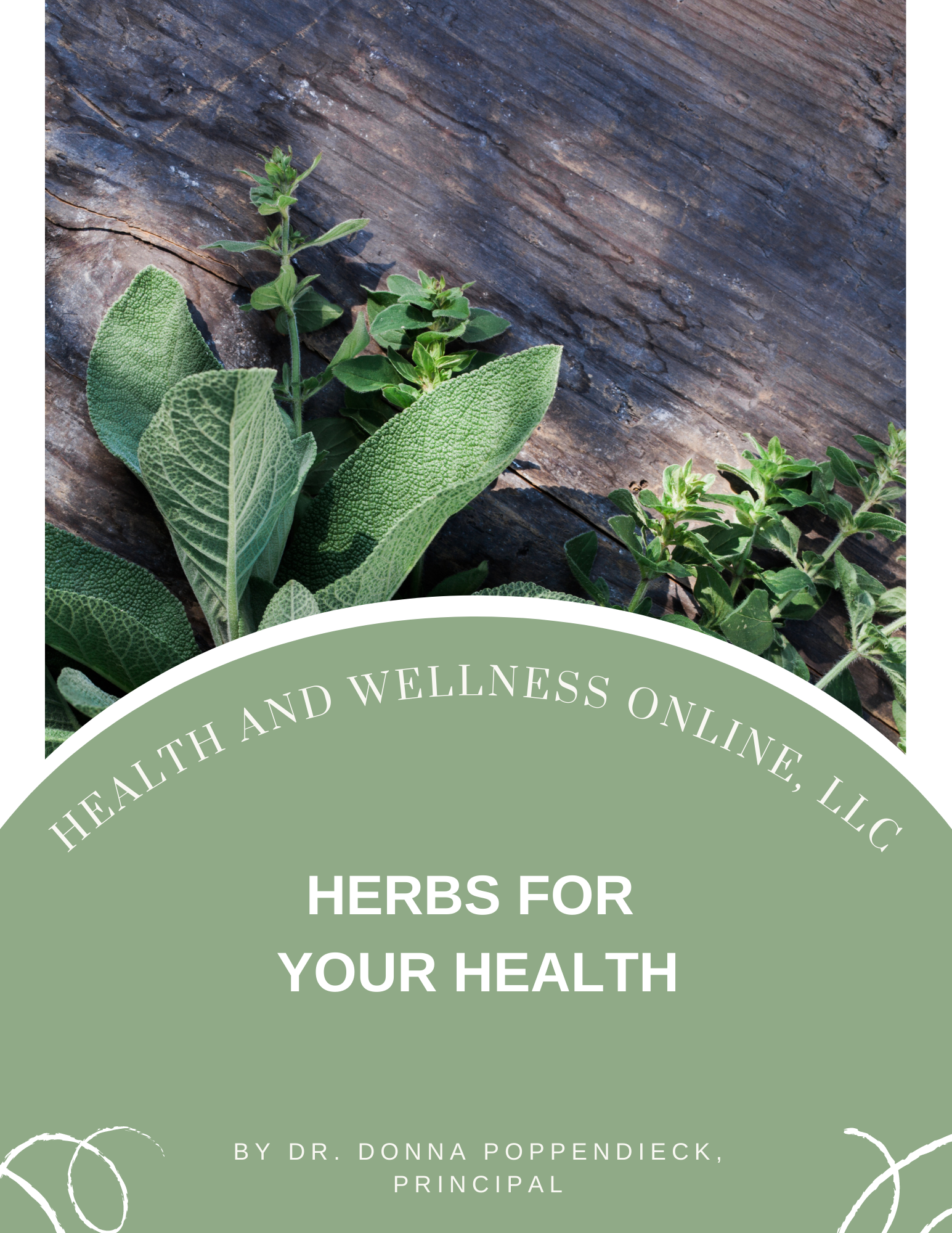 Herbs for Your Health is a Course by Dr. Donna Poppendieck from Health and Wellness Online.