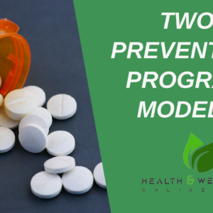 Two Prevention Program Models is a 3 CE CH Course on Health and Wellness Online.