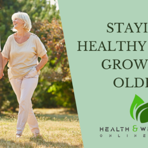 Staying Healthy While Growing Older is a 2 Credit Hour course for Nursing Professionals created by Dr. Donna Poppendieck and provided by Health and Wellness Online.