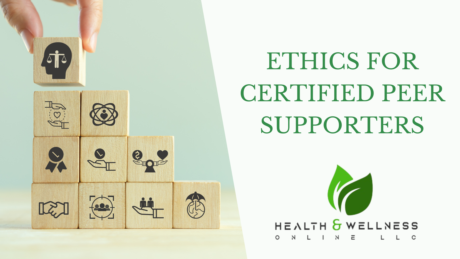 Ethics for Certified Peer Supporters